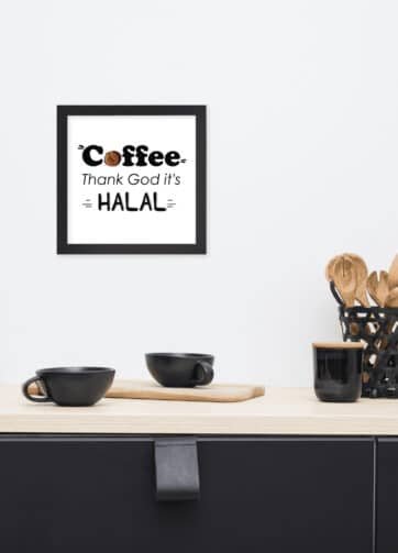Coffee Thank God it’s HALAL poster